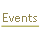 Events.